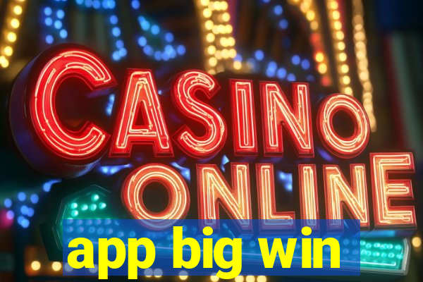 app big win