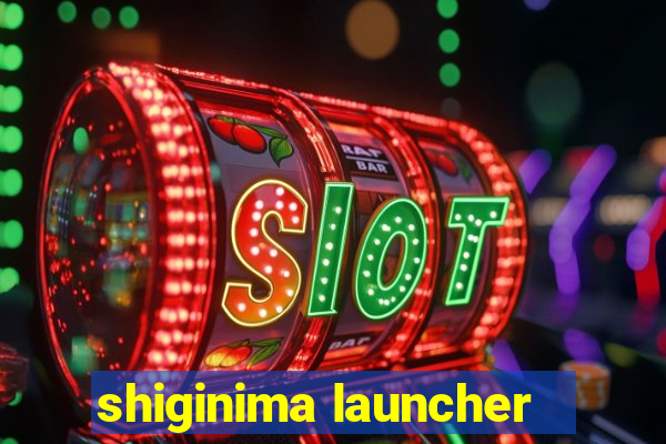 shiginima launcher