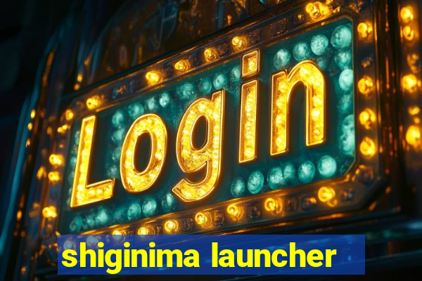 shiginima launcher