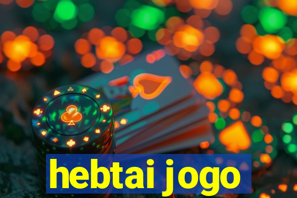 hebtai jogo