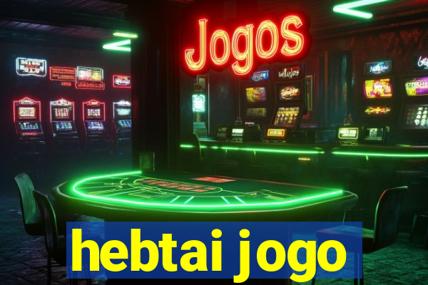 hebtai jogo