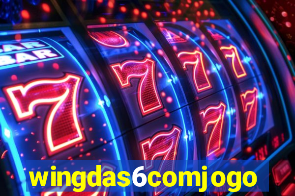 wingdas6comjogo