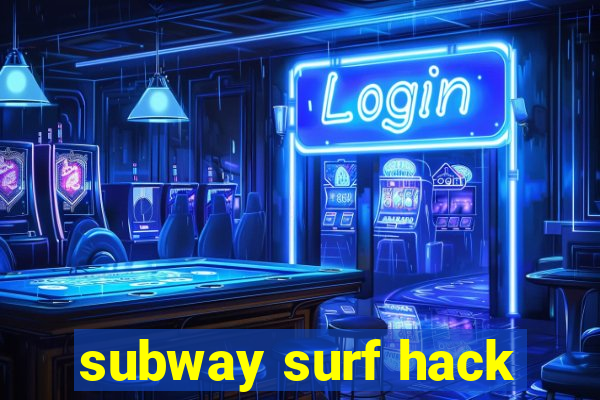 subway surf hack