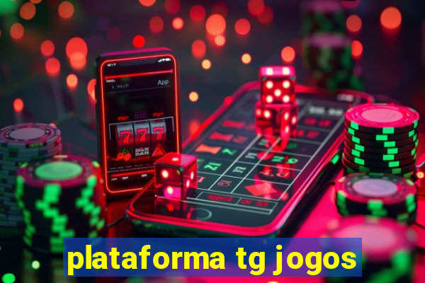 plataforma tg jogos