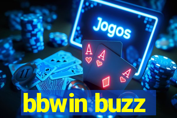 bbwin buzz