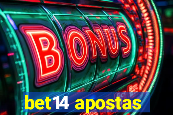 bet14 apostas