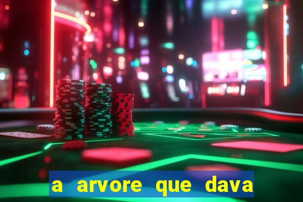 a arvore que dava dinheiro resumo