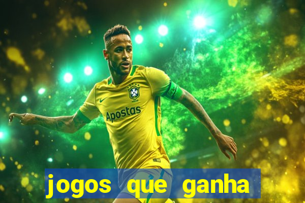 jogos que ganha dinheiro no cadastro