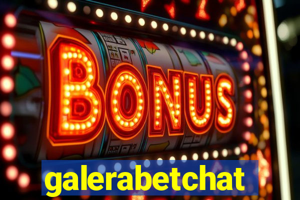 galerabetchat