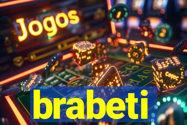 brabeti