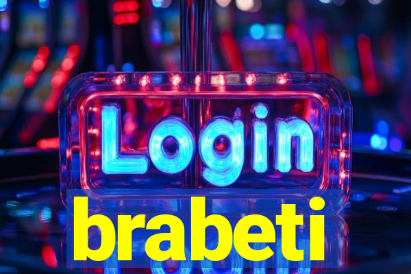 brabeti