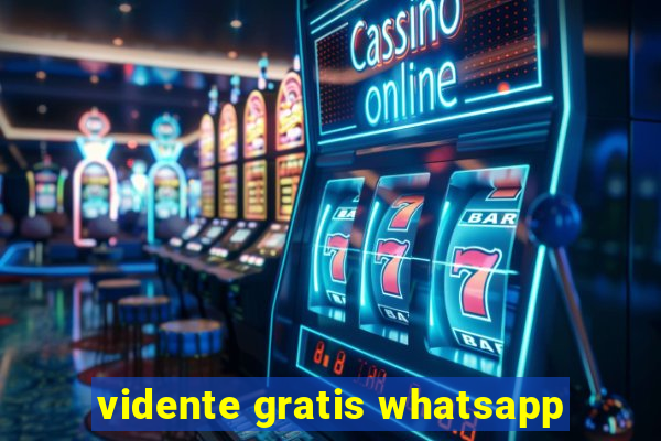 vidente gratis whatsapp