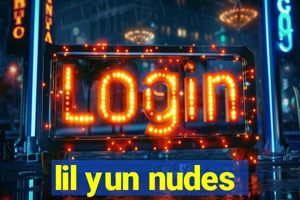 lil yun nudes