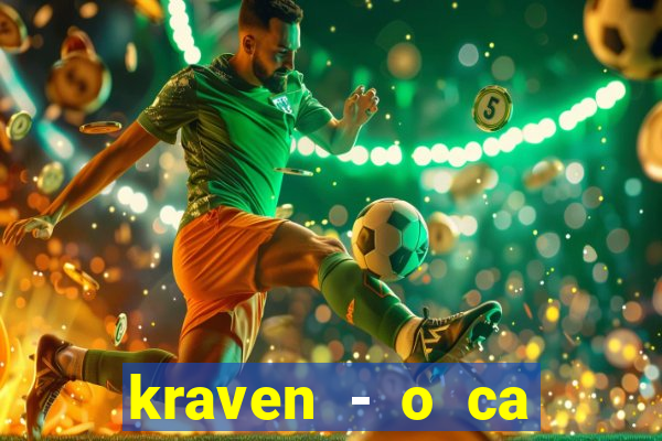 kraven - o ca ador filme completo dublado topflix