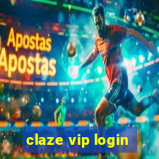claze vip login