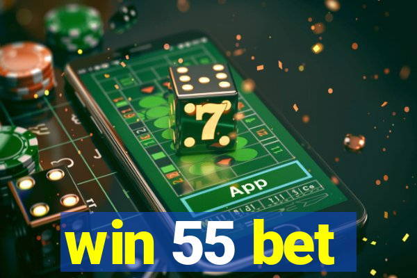 win 55 bet