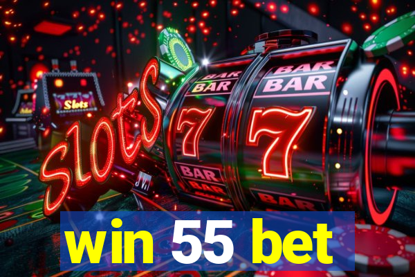 win 55 bet