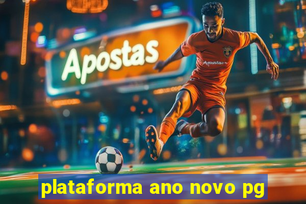 plataforma ano novo pg