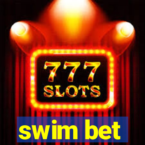 swim bet