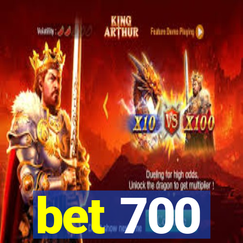 bet 700