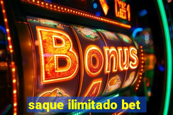 saque ilimitado bet