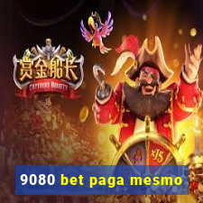 9080 bet paga mesmo