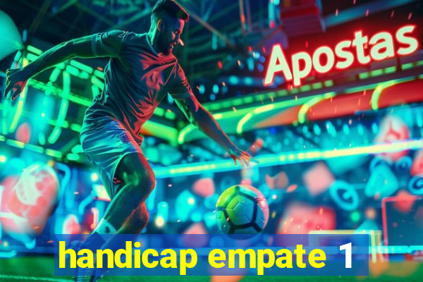 handicap empate 1