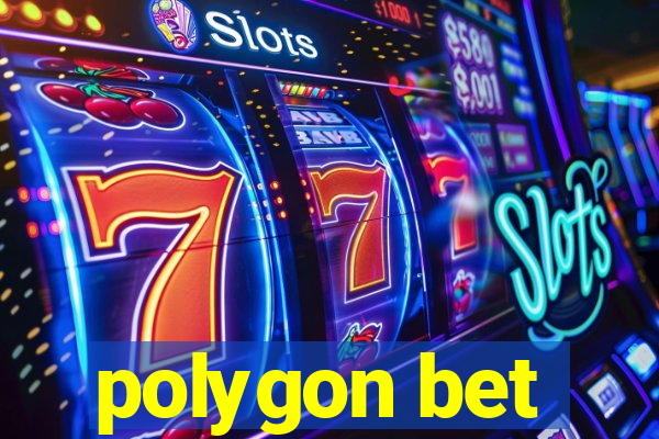 polygon bet