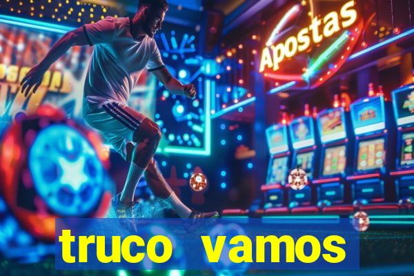 truco vamos download pc