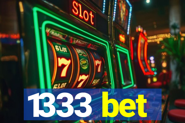 1333 bet