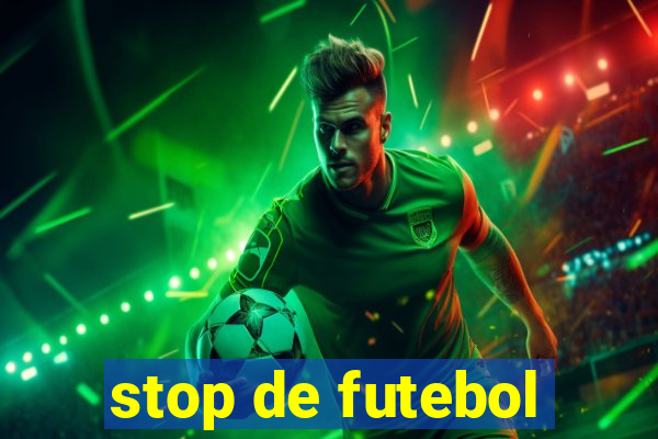 stop de futebol