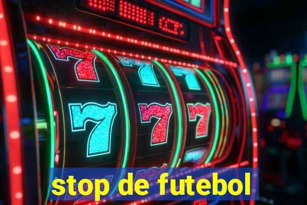 stop de futebol