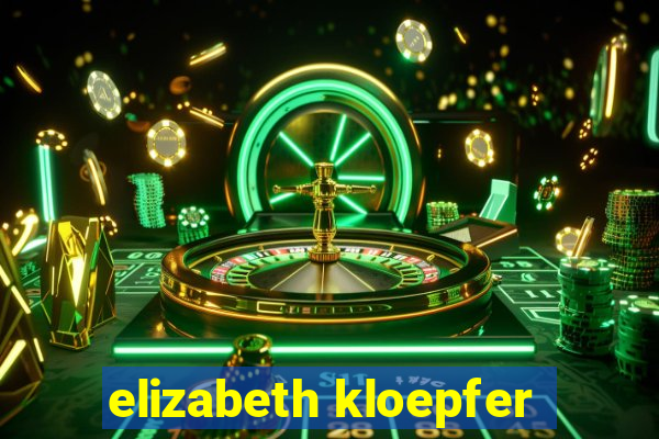 elizabeth kloepfer