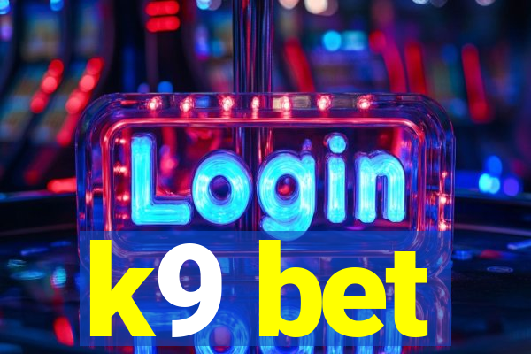 k9 bet