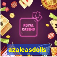 azaleasdolls