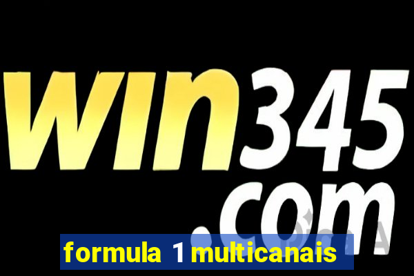 formula 1 multicanais
