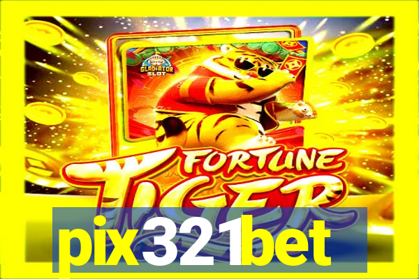 pix321bet
