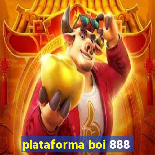 plataforma boi 888