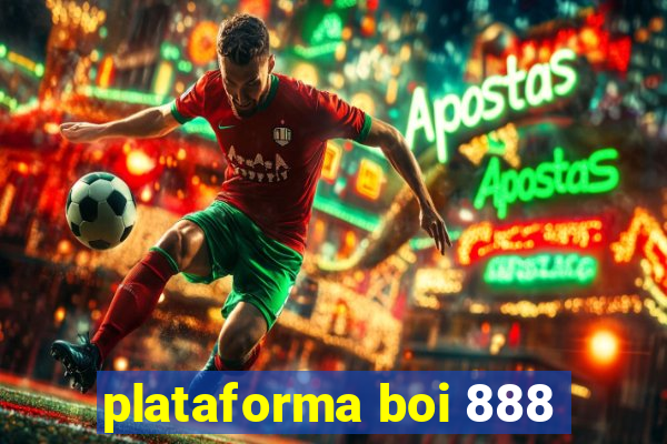 plataforma boi 888