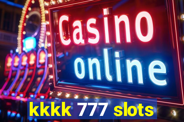 kkkk 777 slots