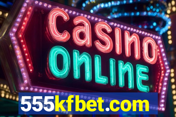 555kfbet.com