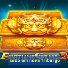 sexo em nova friburgo
