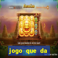 jogo que da dinheiro de verdade sem precisar depositar
