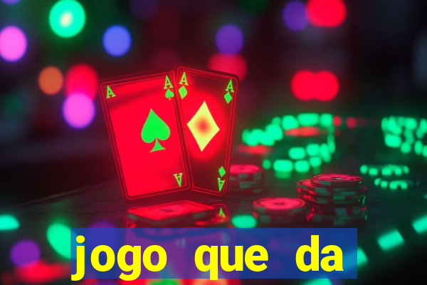 jogo que da dinheiro de verdade sem precisar depositar