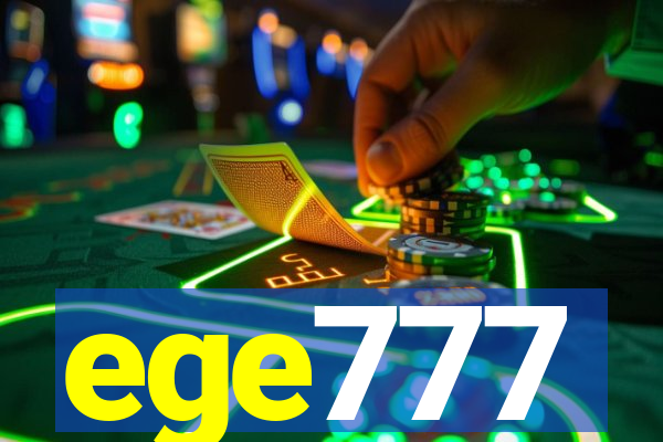 ege777