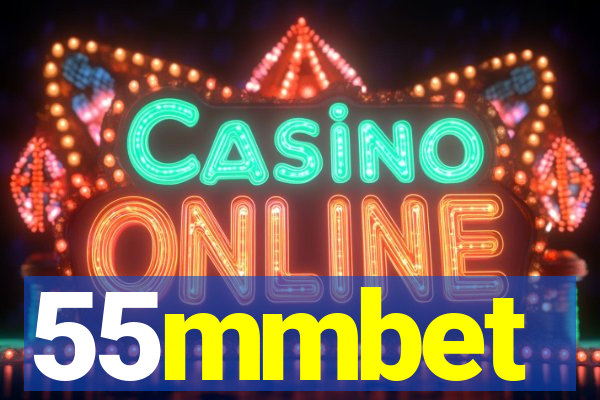 55mmbet