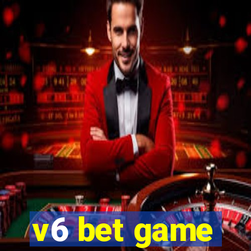 v6 bet game