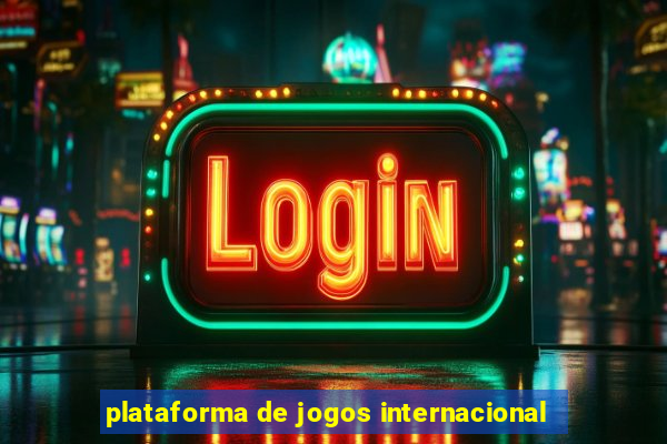 plataforma de jogos internacional