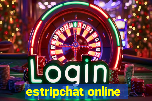 estripchat online