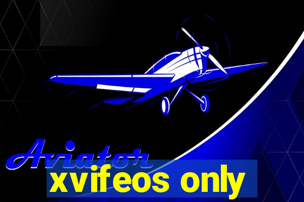 xvifeos only